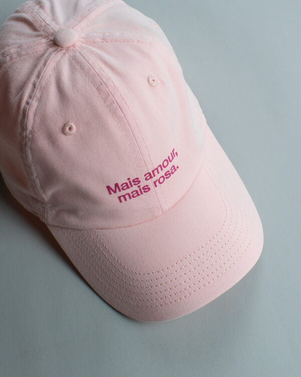 Boné Dad Hat Mais amor, mais rosa